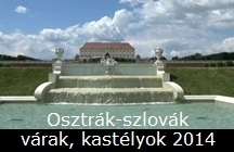 Osztrk-szlovk vrak, kastlyok 2014